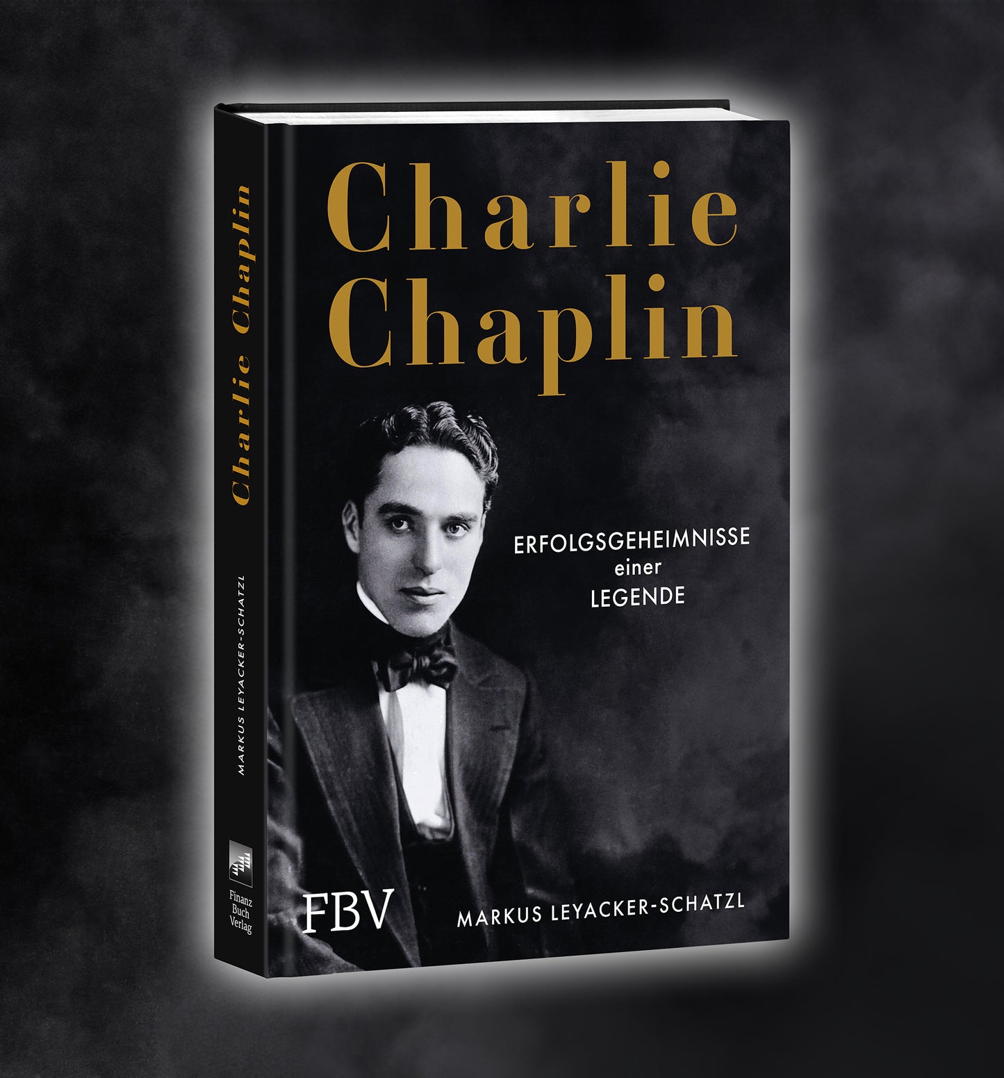Charlie Chaplin - Erfolgsgeheimnisse einer Legende