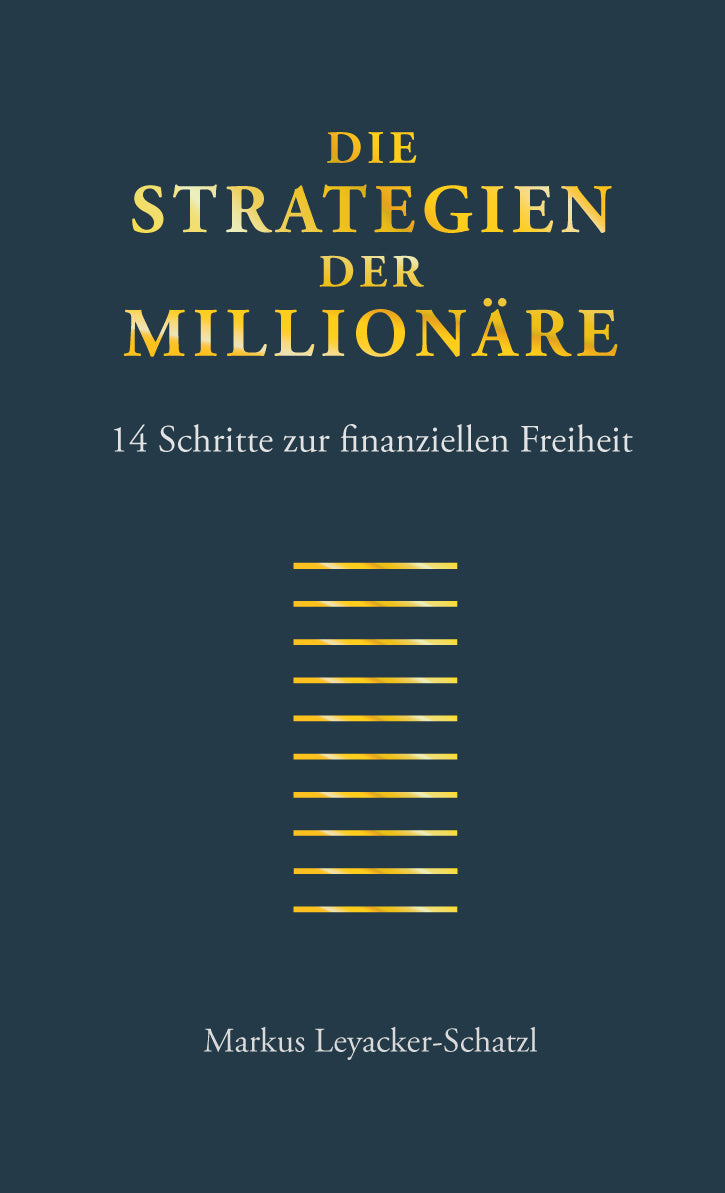 Die Strategien der Millionäre