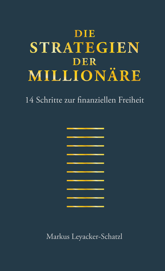 Die Strategien der Millionäre
